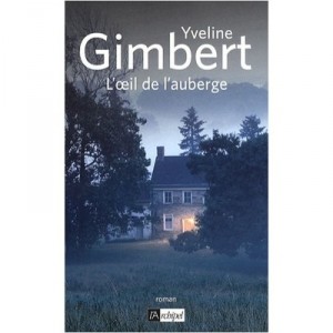 L'oeil De L'auberge - Yveline Gimbert