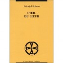 L'oeil Du Coeur - Frithjof Schuon