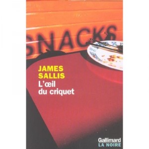 L'oeil Du Criquet - James Sallis