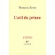 L'oeil Du Prince - Thomas A. Ravier