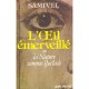 L'oeil Emerveille - Samivel