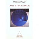 L'oeil Et Le Cerveau - Michel Meyer , Michel Tatu