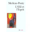 L'oeil Et L'esprit - Maurice Merleau-ponty