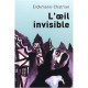 L'oeil Invisible Et Autres Contes Fantastiques T.2 - Erckmann-chatrian