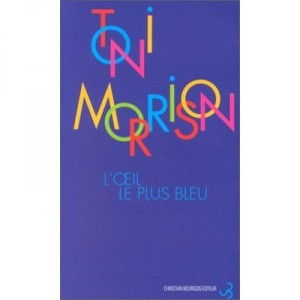 L'oeil Le Plus Bleu - Toni Morrison