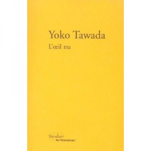 L'oeil Nu - Yoko Tawada