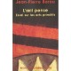 L'oeil Pense , Essai Sur Les Arts Primitifs - Jean-pierre Barou