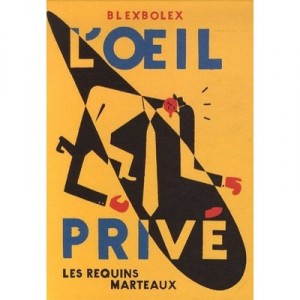 L'oeil Prive - Blexbolex