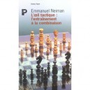 L'oeil Tactique : L'entrainement A La Combinaison - Emmanuel Neiman