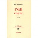 L'oeil Vivant - Jean Starobinski