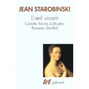 L'oeil Vivant T.1 - Jean Starobinski