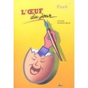 L'oeuf Du Jour , Couvee De Bons Mots - Fore