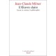 L'oeuvre Claire , Lacan, La Science, La Philosophie - Jean-claude Milner