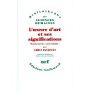 L'oeuvre D'art Et Ses Significations - Erwin Panofsky