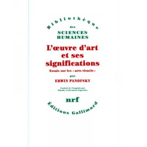 L'oeuvre D'art Et Ses Significations - Erwin Panofsky