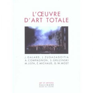 L'oeuvre D'art Totale - Collectif