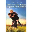 L'oeuvre De Dieu La Part Du Diable - John Irving