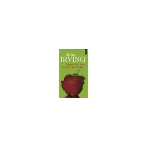 L'oeuvre De Dieu, La Part Du Diable - John Irving