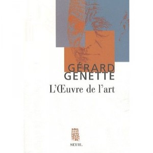L'oeuvre De L'art - Gerard Genette