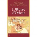 L'oeuvre D'orient , Solidarites Anciennes Et Nouveaux Defis - Collectif