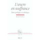 L'oeuvre En Souffrance - Bernard Vouilloux