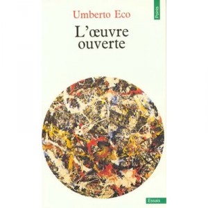 L'oeuvre Ouverte - Umberto Eco