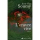 L'oeuvre Vive - Jean-guy Soumy