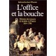 L'office Et La Bouche - Ketcham