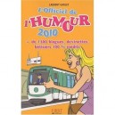 L'officiel De L'humour (edition 2010) - Laurent Gaulet