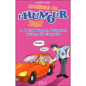 L'officiel De L'humour (edition 2011) - Laurent Gaulet
