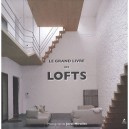 Le Grand Livre Des Lofts - Jordi Miralles