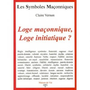 Masonic Lodge, Lodge Initiatory? - Claire Vernon