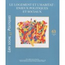 Lien Social Et Politiques T.63, Le Logement Et L'habitat : Enjeux Politiques Et Sociaux - Collectif