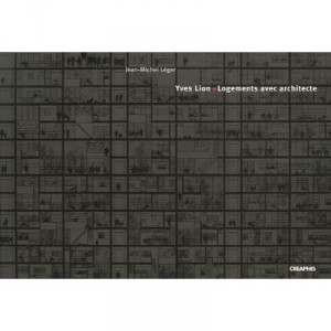Logements Avec Architecte , Yves Lion - Jean-michel Leger