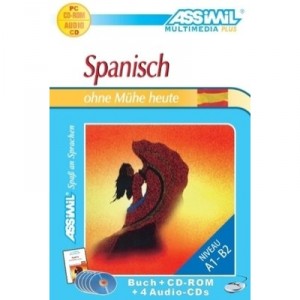 Assimil Spanisch ohne Mühe heute. Multimedia-PLUS. Lehrbuch + 4 Audio CDs + CD-ROM