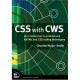 Creative Services Software CSS with CWS: An Introduction to Professional XHTML and CSS Coding Techniques