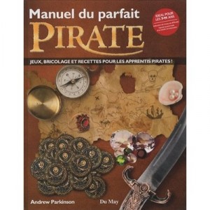 Manuel Du Parfait Pirate - Andrew Parkinson