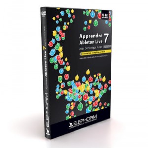 ELEPHORM Apprendre Ableton Live 7