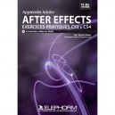 ELEPHORM Apprendre AfterEffects CS3 et CS4 - Exercices