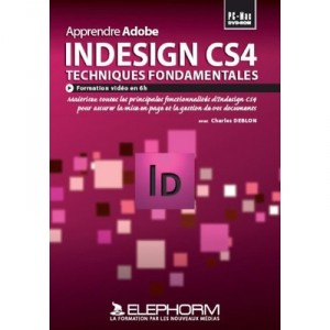 ELEPHORM Apprendre Indesign CS4 - Notions fondamentales
