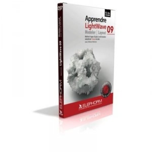 ELEPHORM Apprendre LightWave 3D 9