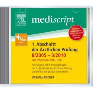 Elsevier Mediscript 1. Abschnitt der Ärztlichen Prüfung 8/05-3/10., inkl. Physikum 3/96-3/05 [import allemand...