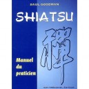 Manuel Du Pratiquant De Shiatsu - Goodman