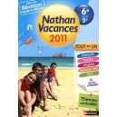 Cahier De Vacances 2011 Tout En Un 6de La 6e Vers  la 5e - Denis Anton
