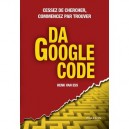 Da Google Code - Henk Van Ess