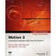 Peachpit MOTION 3 , L'ANIMATION GRAPHIQUE DANS FINAL CUT STUDIO 2