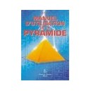 Manuel D'utilisation De La Pyramide - Pascal Perrot
