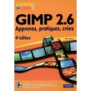 Pearson Software Consulting GIMP 2.6 , APPRENEZ, PARATIQUEZ, CREEZ (4E EDITION)