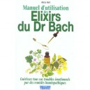 Manuel D'utilisation Des Elixirs Floraux Du Dr Bach - Hart