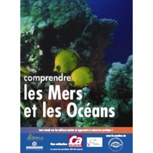 Mindscape Comprendre les Mers et Océans